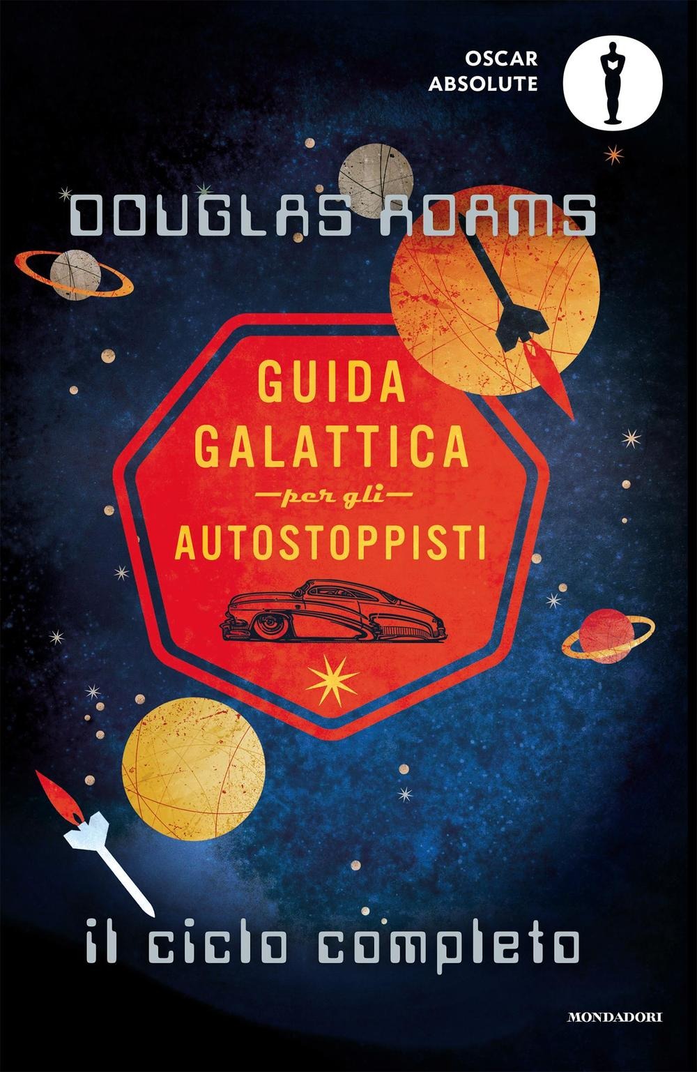 Copertina di Guida galattica per gli autostoppisti. il ciclo completo