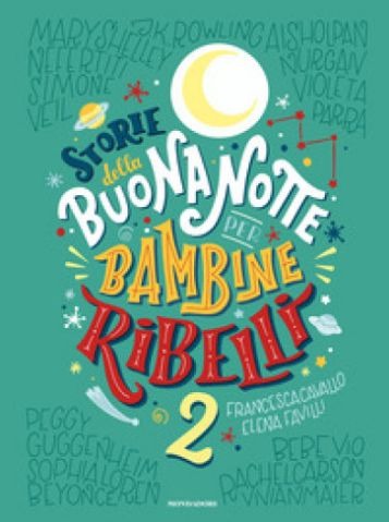 Copertina di Storie della buonanotte per bambine ribelli 2. ediz. a colori