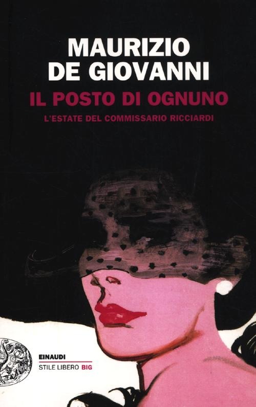 Copertina di posto di ognuno. l'estate del commissario ricciardi (il)