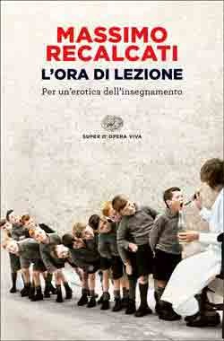Copertina di L' ora di lezione. per un'erotica dell'insegnamento
