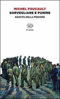 Copertina di Sorvegliare e punire. nascita della prigione