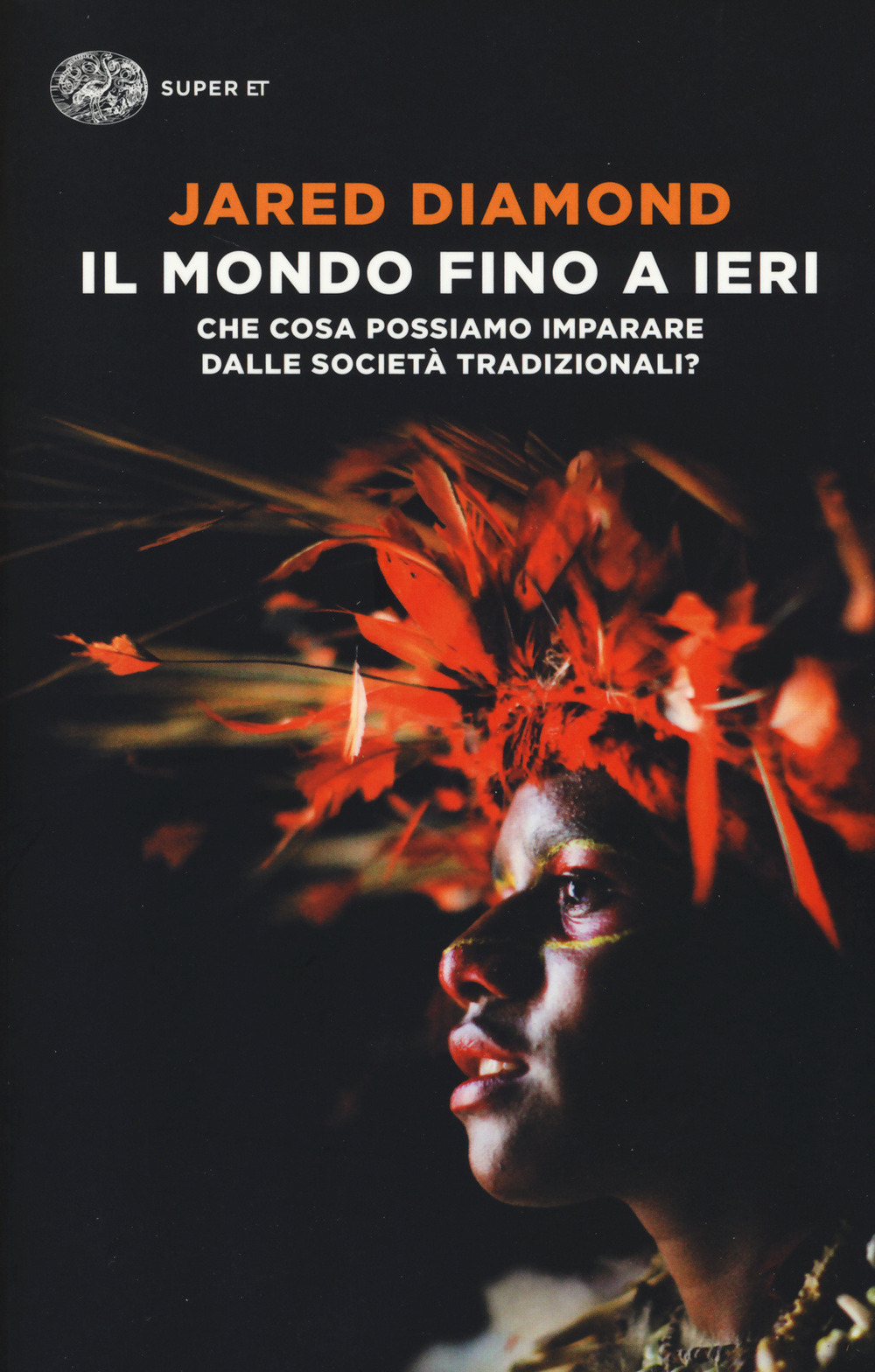 Copertina di mondo fino a ieri. che cosa possiamo imparare dalle società tradizionali? (il)