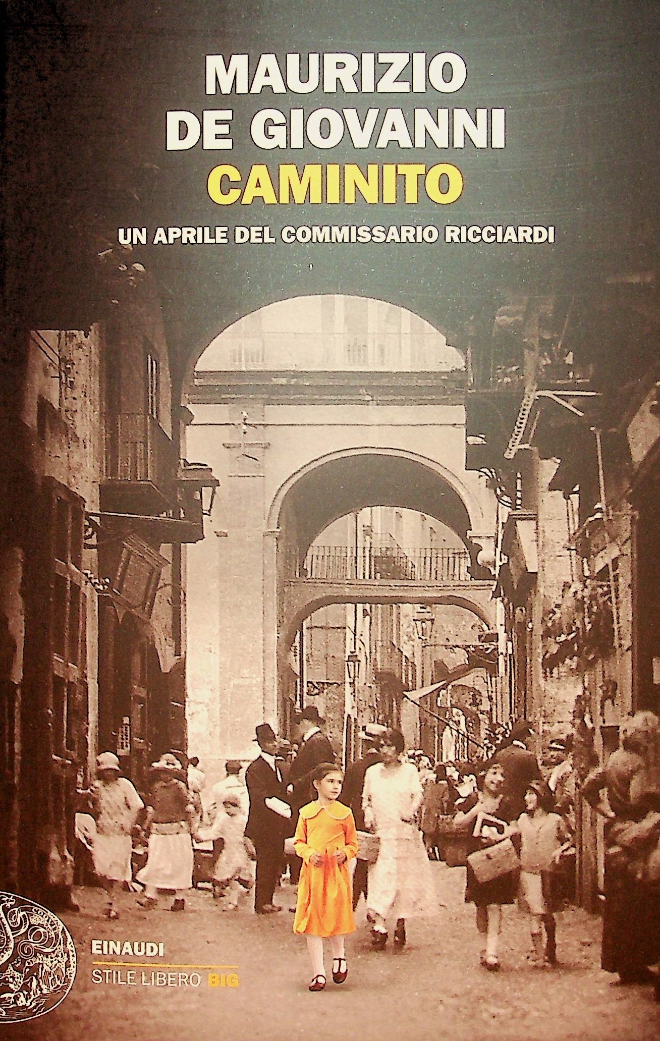 Copertina di Caminito. un aprile del commissario ricciardi
