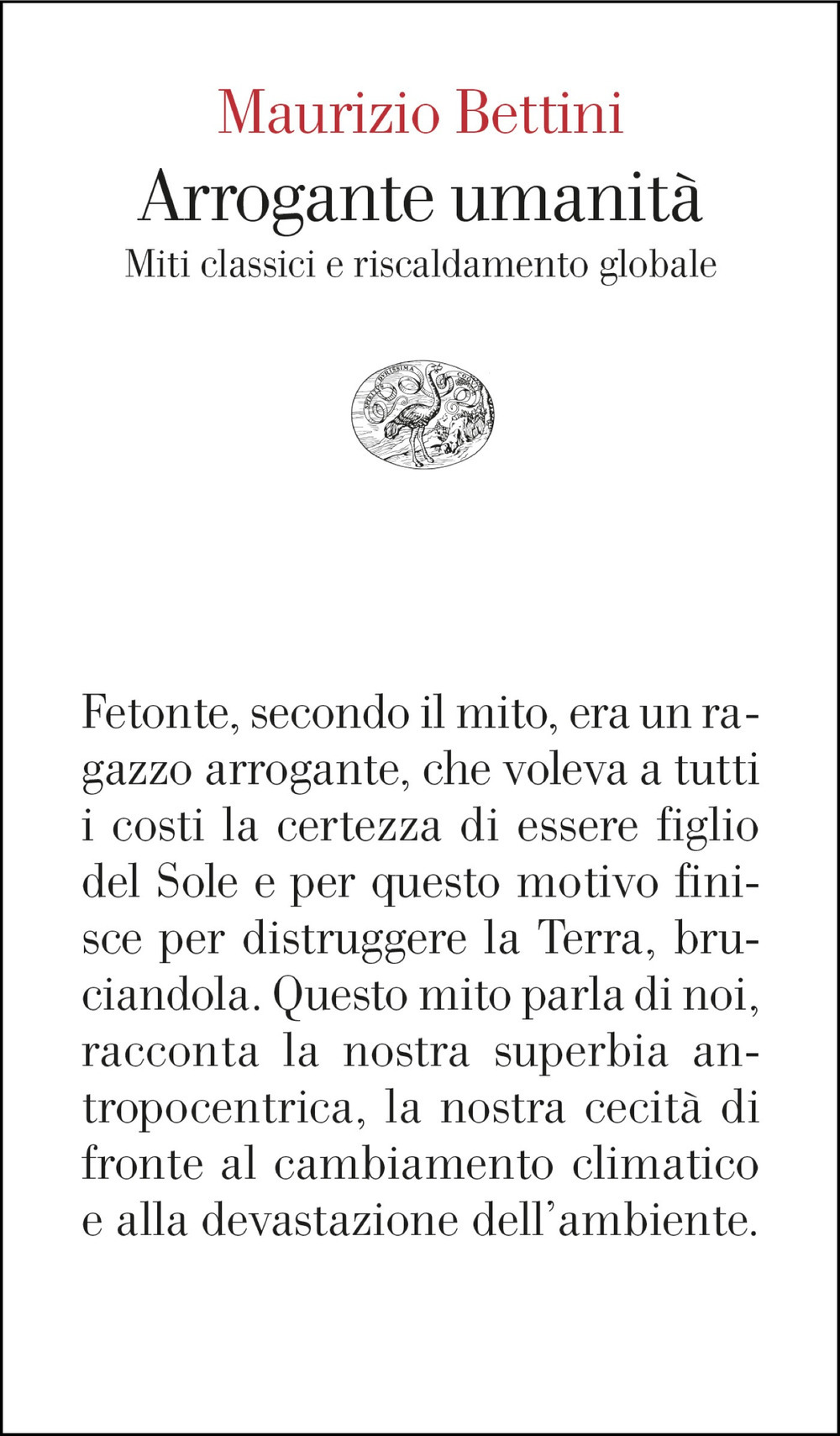 Copertina di Arrogante umanità. miti classici e riscaldamento globale