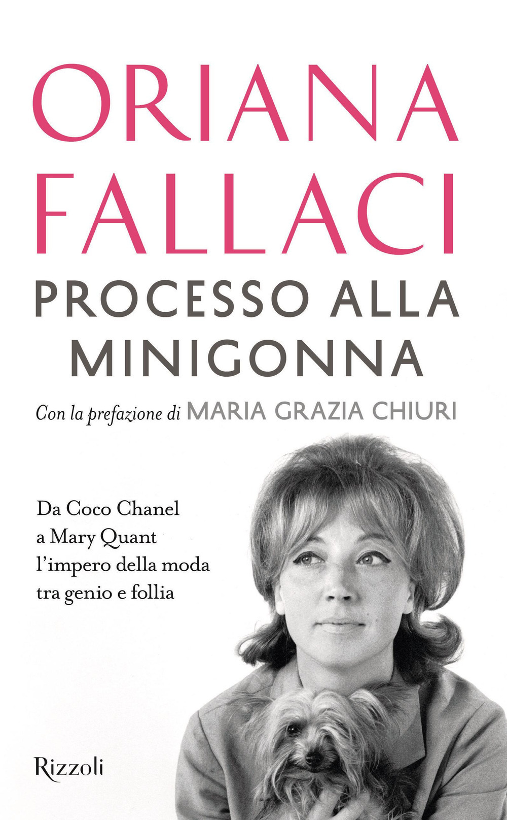 Copertina di Processo alla minigonna. da coco chanel a mary quant l'impero della moda tra genio e follia