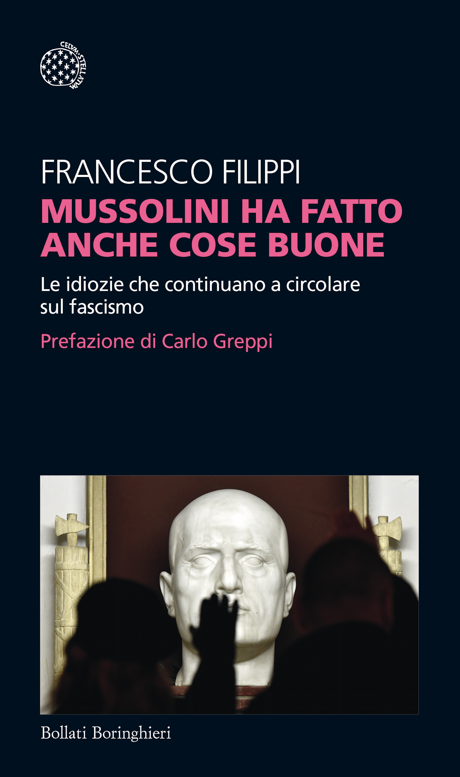 Copertina di Mussolini ha fatto anche cose buone. le idiozie che continuano a circolare sul fascismo