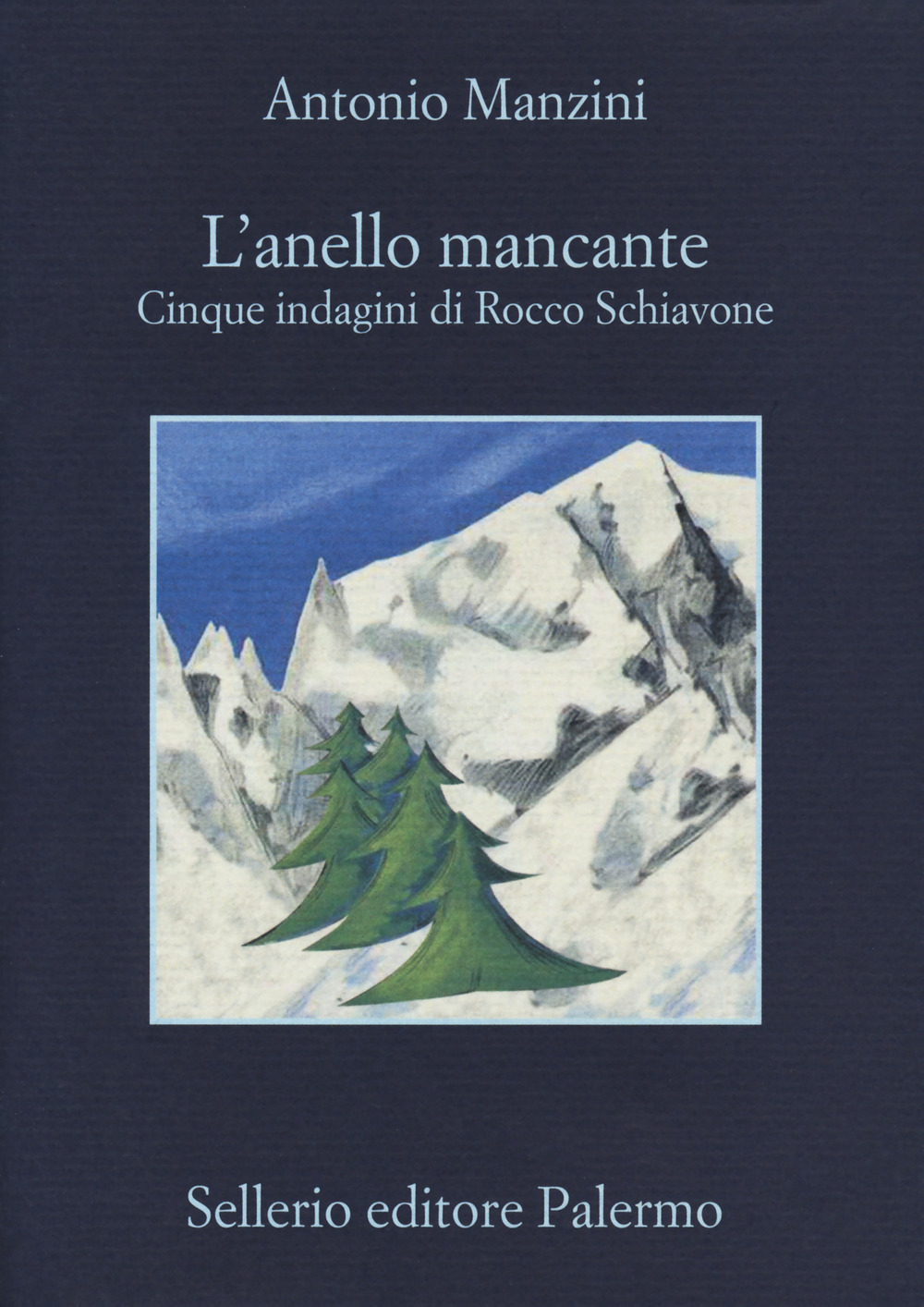 Copertina di L' anello mancante. cinque indagini di rocco schiavone
