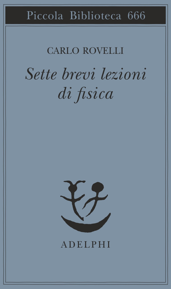 Sette brevi lezioni di fisica