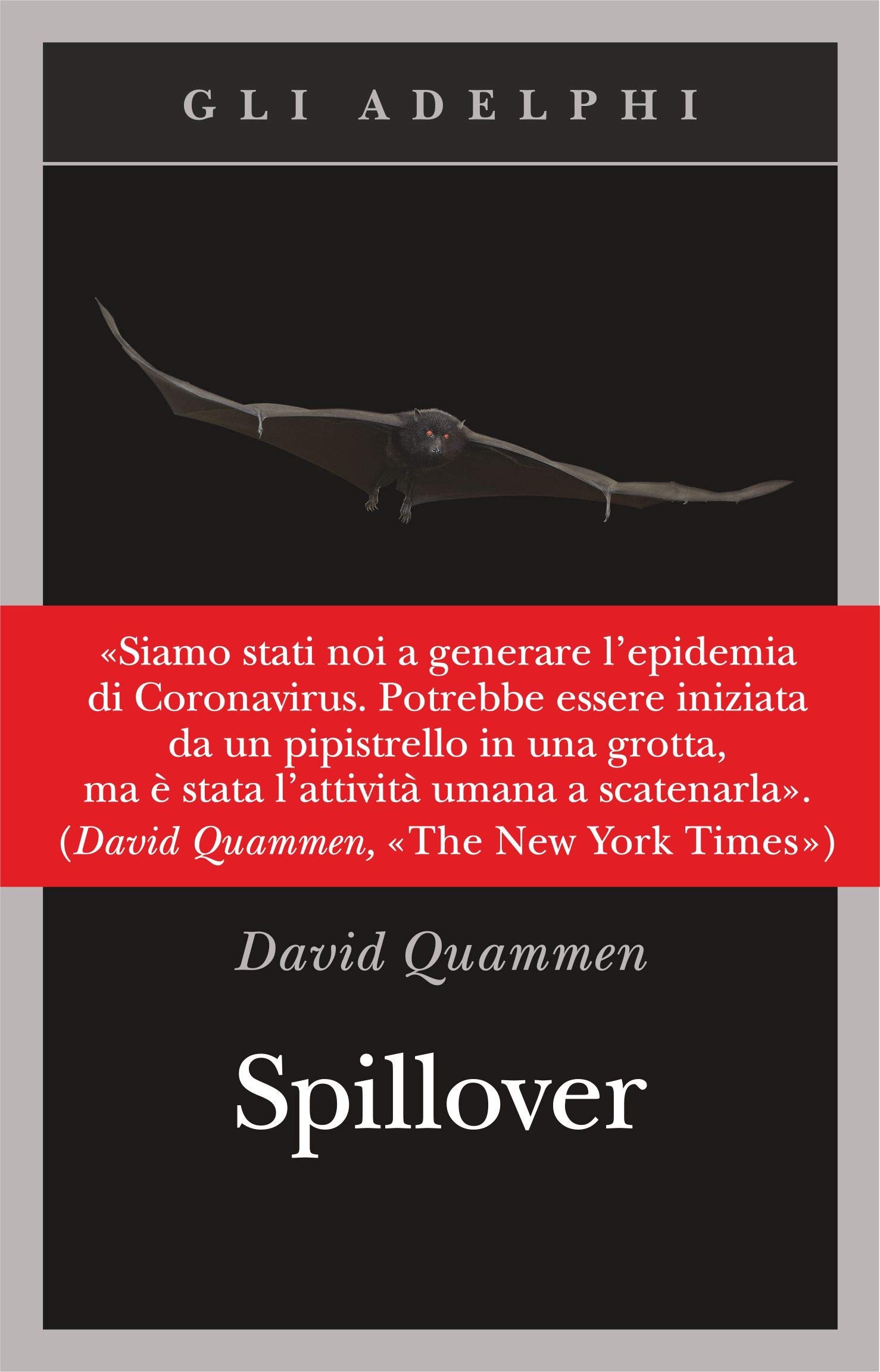 Spillover. l'evoluzione delle pandemie