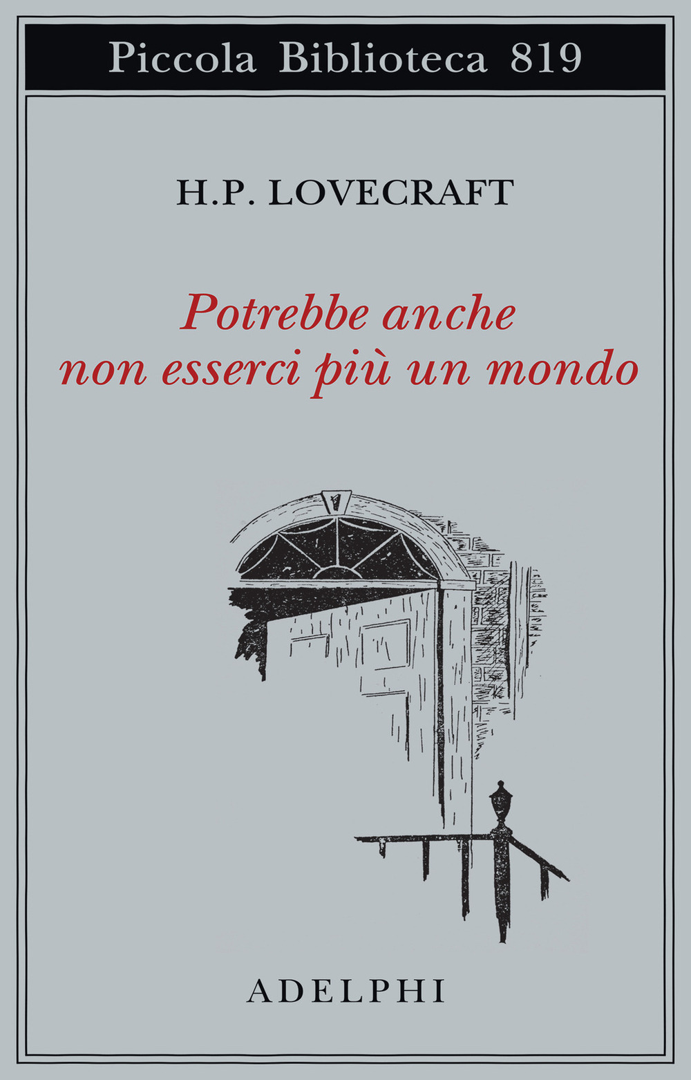 potrebbe anche non esserci più un mondo