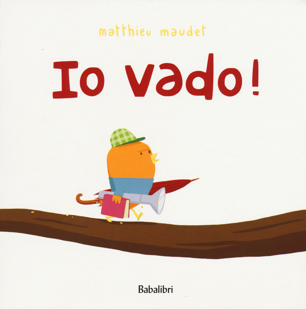 Copertina di Io vado! ediz. illustrata