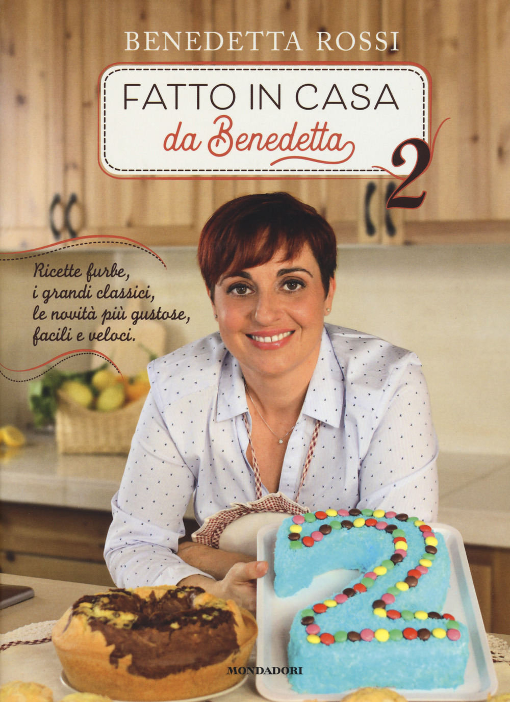 Copertina di Fatto in casa da benedetta. ricette furbe, i grandi classici, le novità più gustose, facili e veloci. ediz. a colori. vol. 2